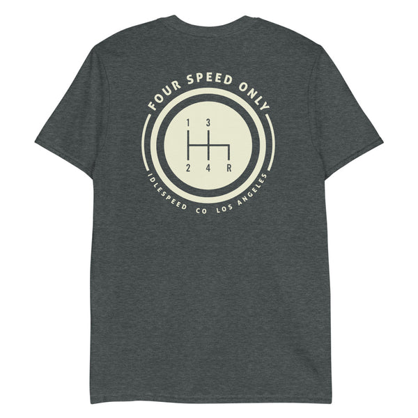 4 Speed Only | Everyday Short-Sleeve Unisex T-Shirt